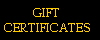 GIFT
CERTIFICATES